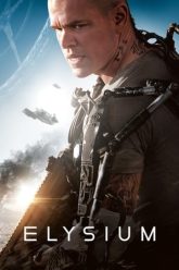 WRF EDITS – Elysium – Official Trailer – MOVIE POSTER